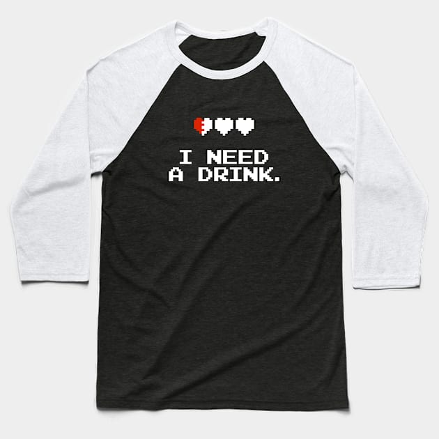 I need a drink Baseball T-Shirt by timlewis